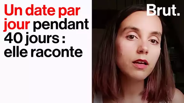 Elle a testé : un date par jour pendant 40 jours