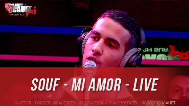 SOUF - Mi Amor - Live - C’Cauet sur NRJ