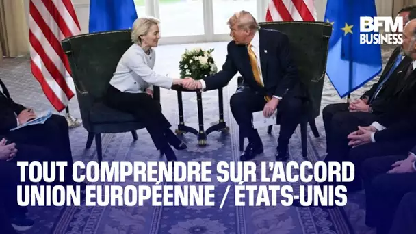 Tout comprendre sur l’accord Union Européenne/États-Unis