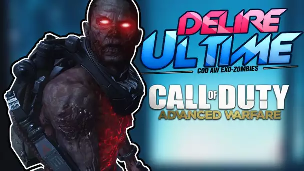 LE DÉLIRE ULTIME! COD AW Exo Zombies