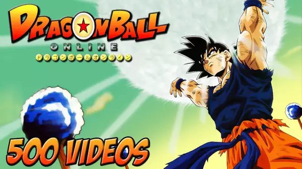 Dragon Ball Online : Le MMO Coréen ! | 500 Vidéos