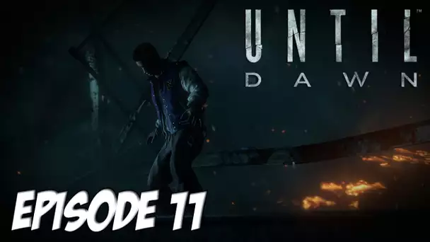 Until Dawn - L&#039;Aventure horrifique | Et le tueur est... #11