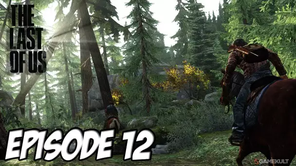 The Last of Us - L&#039;aventure Horrifique | Changement de saison | Episode 12