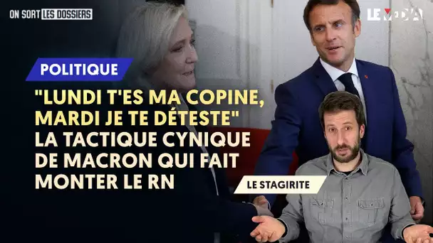 "LUNDI T'ES MA COPINE, MARDI JE TE DÉTESTE" : LA TACTIQUE CYNIQUE DE MACRON QUI FAIT MONTER LE RN