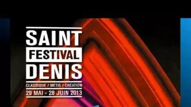 Bande Annonce Festival de Saint Denis 2013