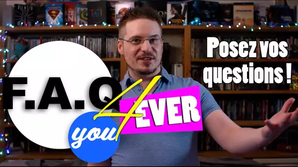 FAQ You 4 Ever : posez vos questions !