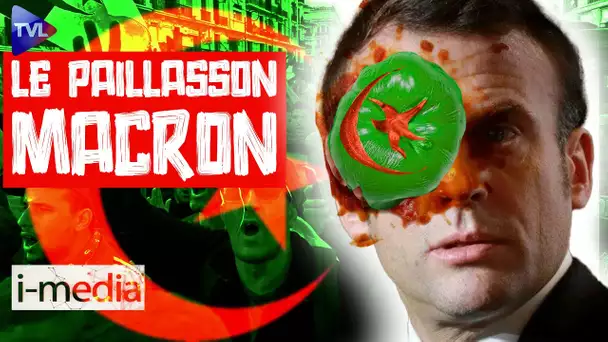 [Sommaire] I-Média n°408 - Algérie : Macron fait le paillasson