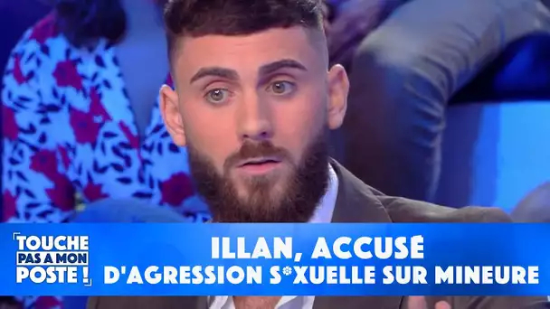 "Cette vidéo n'existe pas" : Illan, accusé d'agression sexuelle sur mineure réagit dans TPMP