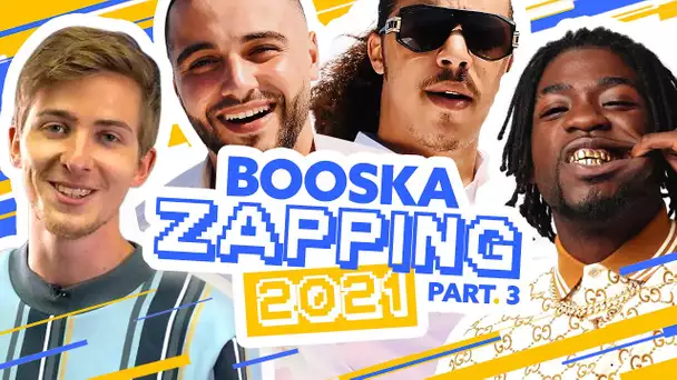 Booska Zapping 2021 PART.3/4