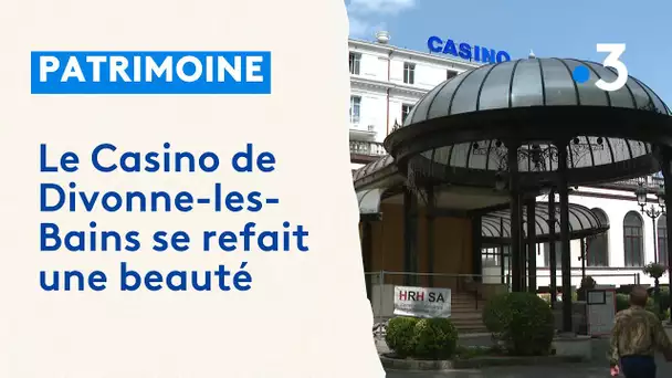 Le Casino de Divonne-les-Bains se refait une beauté
