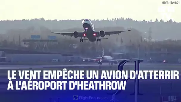 Royaume-Uni: le vent empêche un avion d'atterrir à l'aéroport d'Heathrow