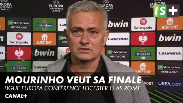 José Mourinho : "une finale à jouer à Rome" -  Ligue Europa Conférence Leicester 1-1 As Rome