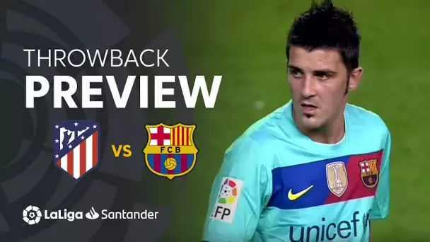 Throwback Preview: Atlético de Madrid vs FC Barcelona (1-2)