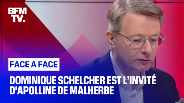 Face-à-Face : Dominique Schelcher