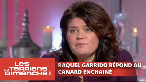 Raquel Garrido répond au Canard Enchainé - Les Terriens du dimanche