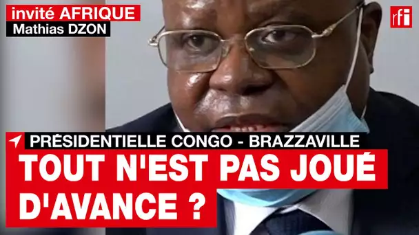 Congo-Brazzaville : Mathias Dzon, candidat de l'Alliance pour la république et la démocratie