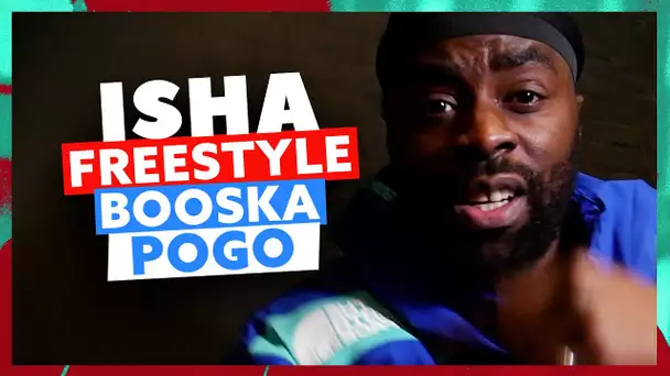 ISHA | Freestyle Booska Pogo