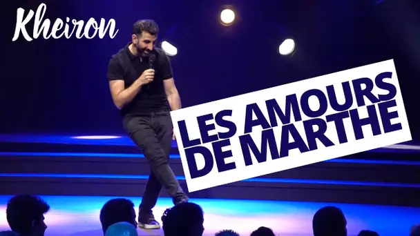 Les amours de Marthe - 60 minutes avec Kheiron