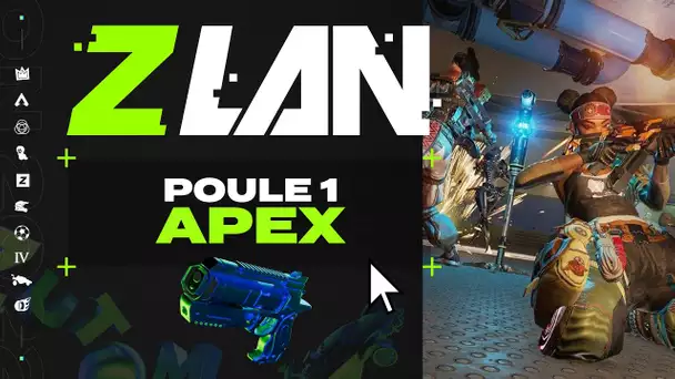ZLAN 2022 #5 : Phase de poule 1 - Apex Legends