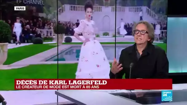 Décès de Karl Lagerfeld : "C'était un homme extrêmement moderne"