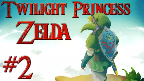 Zelda Twilight Princess : Forêt de Firone | Episode 2 - Let&#039;s Play