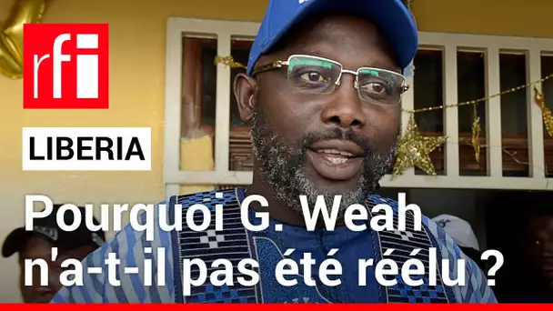 Libéria : les raisons de la défaite de George Weah • RFI