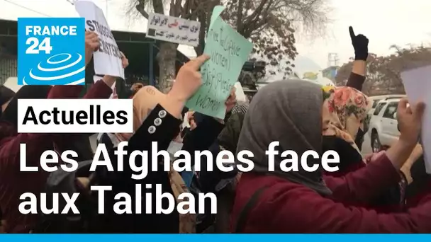 Les Afghanes face aux taliban : six mois de bras de fer • FRANCE 24