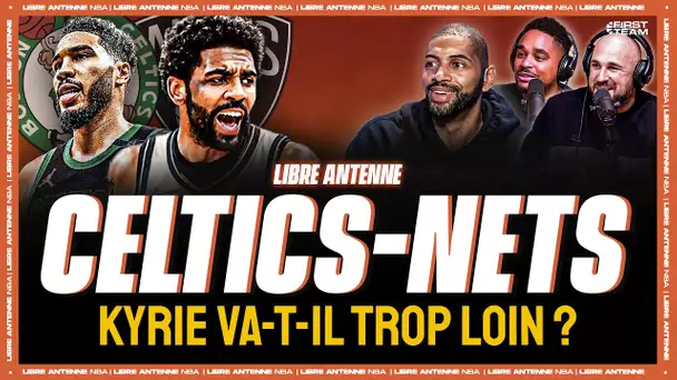 KYRIE VA-T-IL TROP LOIN ? [Avec Nicolas Batum]