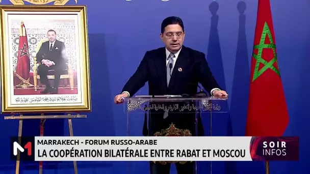 Marrakech - Forum Russo-Arabe: La coopération bilatérale entre Rabat et Moscou