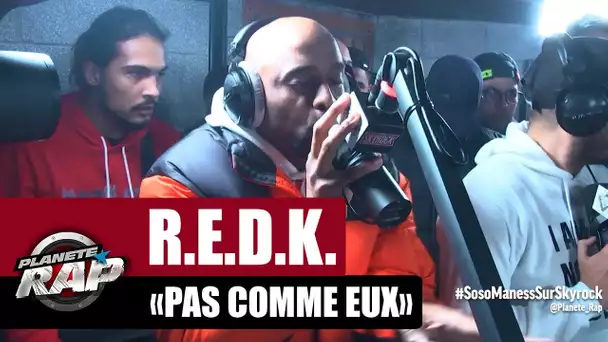 R.E.D.K. "Pas comme eux" #PlanèteRap