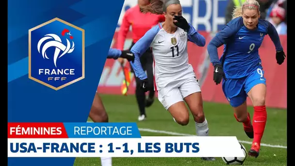 Equipe de France Féminine, She Believes Cup : France - Etats-unis (1-1), le résumé I FFF 2018