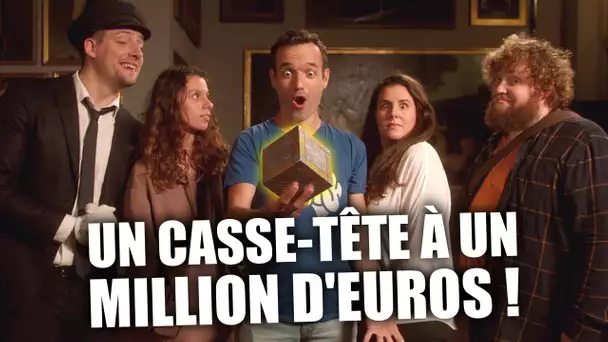 UN CASSE-TÊTE A UN MILLION D'EUROS !