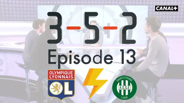 3-5-2 - Lyon / Saint-Étienne : un derby joué d'avance ?