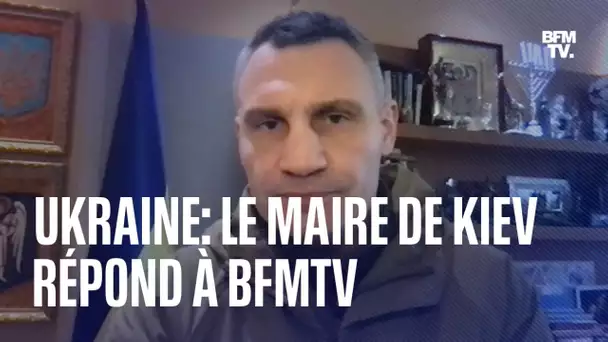 Ukraine: le maire de Kiev répond à BFMTV au 42e jour de guerre