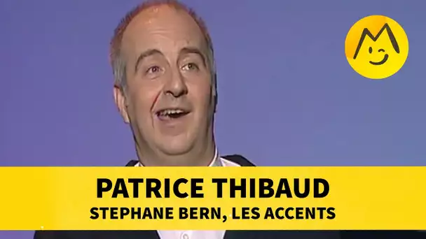 Patrice Thibaud : Stephane Bern, les accents
