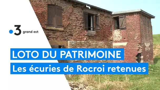 Loto du patrimoine : les écuries de Rocroi vont en bénéficier