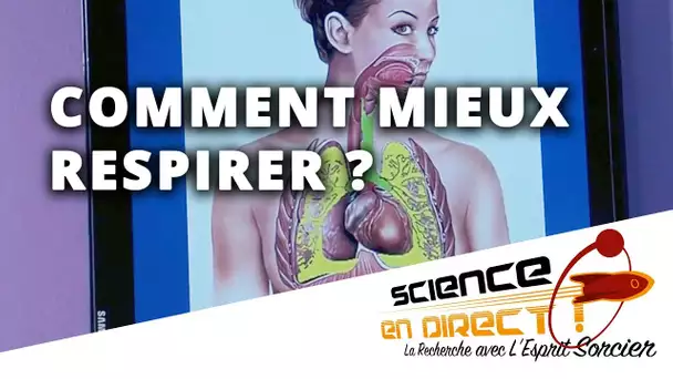 Des gestes simples pour mieux respirer - Science En Direct