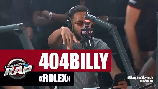 [Exclu] 404Billy "Rolex" #PlanèteRap