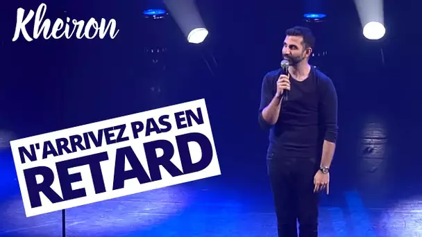 N'arrivez pas en retard -  60 minutes avec Kheiron