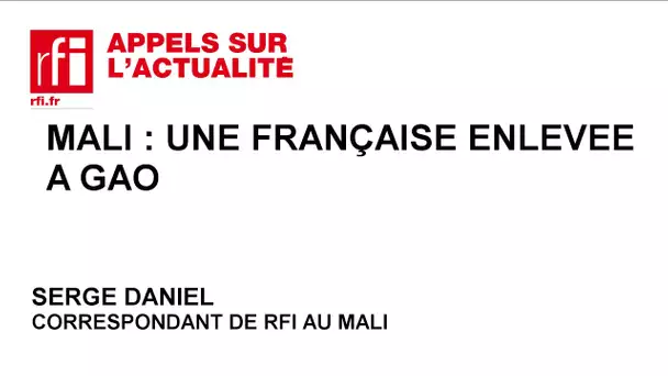 Mali : une humanitaire française enlevée