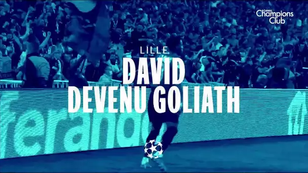 Lille : David devenu Goliath