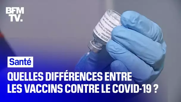 Quelles différences entre les vaccins contre le Covid-19?