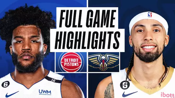 PISTONS at PELICANS | NBA PRESEASON FULL GAME HIGHLIGHTS | October 6, 2022