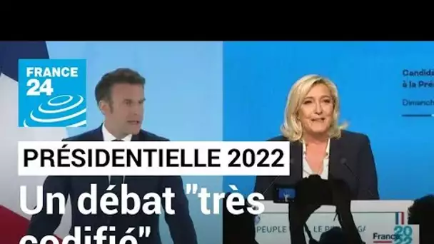 Présidentielle 2022 : un débat Macron / Le Pen "très codifié" • FRANCE 24