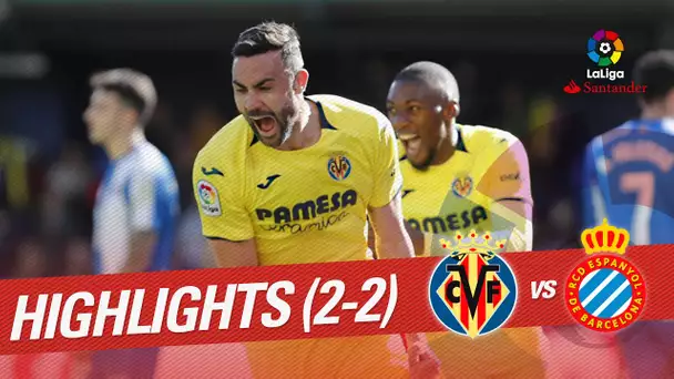 Highlights Villarreal CF vs RCD Espanyol (2-2)