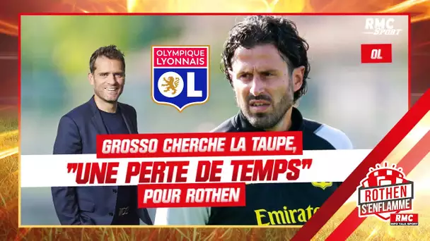 OL : Grosso cherche la taupe, "une perte de temps" pour Rothen