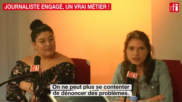 Journaliste engagé, un vrai métier !