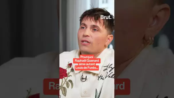 Pourquoi Raphaël Quenard aime autant Louis de Funès