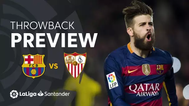 Throwback Preview: FC Barcelona vs Sevilla FC (2-1)