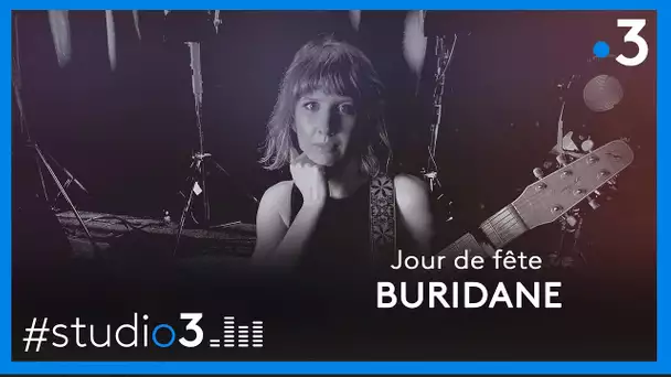 Studio3. Buridane chante "Jour de fête"